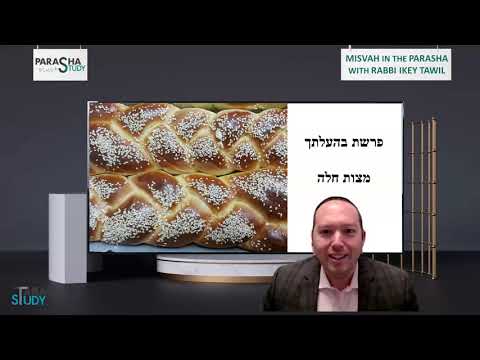 Rabbi Ikey Tawil - Missva - Behaalotecha: "Separating Hallah"