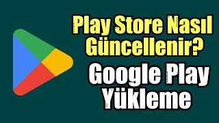 1 Dakikada PLAY STORE NASIL İNDİRİLİR? /Google Play Store Güncelleme