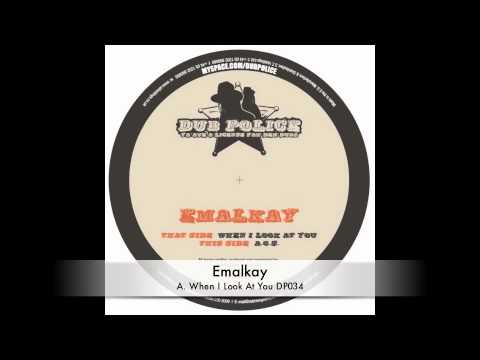 Emalkay :: When I Look At You :: DP034 :: Out Now on Dub Police
