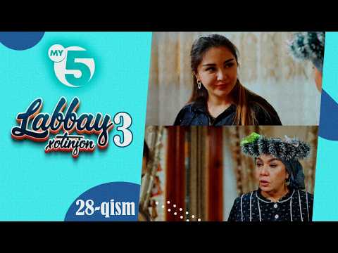 "Labbay, xotinjon 3" sitkom | 28-qism