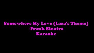 Somewhere My Love (Lara's Theme) - Frank Sinatra Karaoke