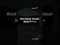 Best Friend Contact Name Ideas Insta Aesthetic Ideas Shorts Aesthetic Ideas Short Shortfeed