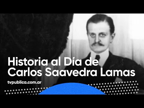 5 de mayo: Muerte de Carlos Saavedra Lamas - Historia al Día