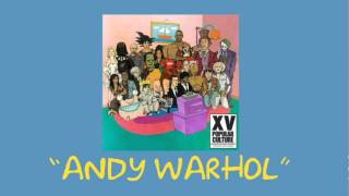 XV - Andy Warhol (Feat. Slim The Mobster)