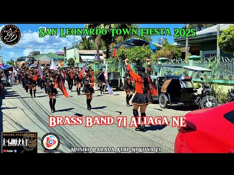 Brass Band 71 Aliaga Nueva Ecija | San Leonardo Town Fiesta 2025 05.23.25