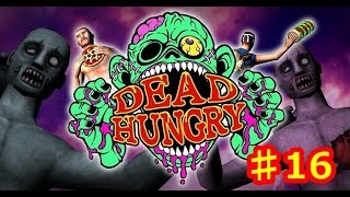 伝説のハンバーガ屋　Dead Hungry　♯16