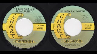 Lynn Anderson - Chart CH-5136 - He Even Woke Me Up To Say Goodbye -bw- The Pillow That Whispers