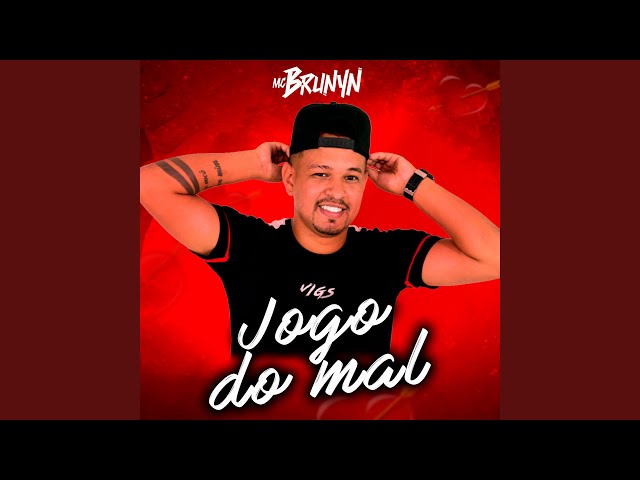 Música Jogo do Mal - MC Brunyn (2020) 