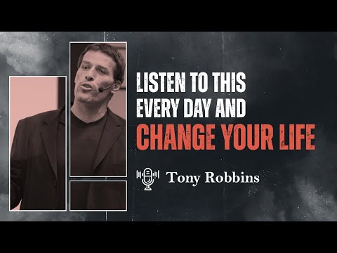 Listen To This Every Day And Change Your Life Forever 💯 Motivation – Tony Robbins 🔥