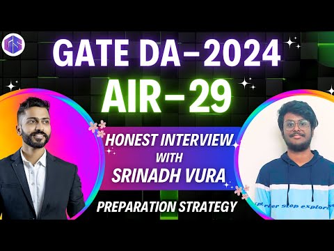 AIR 29 GATE DA 2024 | Honest Interview with Srinadh Vura