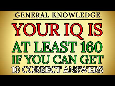 Do You Think You Are Smarter Than The Average Person? Try This Tough Trivia!