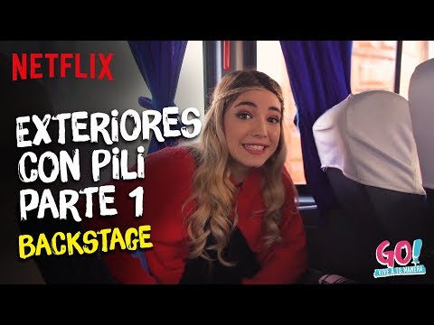 Go! Vive a tu manera - Backstage Exteriores Con Pili Parte 1