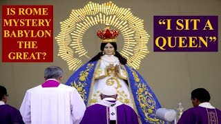 TRUE or FALSE? ROME+CATHOLIC System = MYSTERY BABYLON