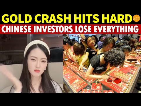Gold Crash Hits Hard! Chinese Investors Lose Everything, Struggling to Cover Living Costs