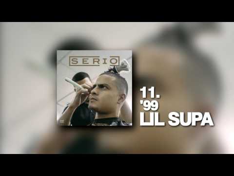 '99 - LIL SUPA (SERIO 2017)