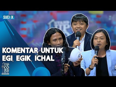 KOMENTAR JURI untuk Egi Haw, Egik Emka, Ichal Kate - SUCI IX [CHAMP ARENA]