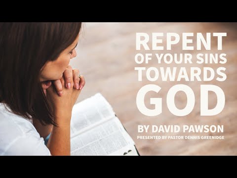 Repent of Your Sins Towards God