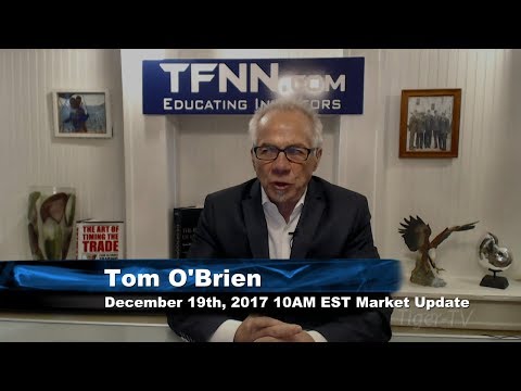 Dec 14th 10AM EST Market Update with Tom O'Brien on TFNN