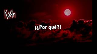 Korn - Hushabye [SUBTITULADO AL ESPAÑOL]