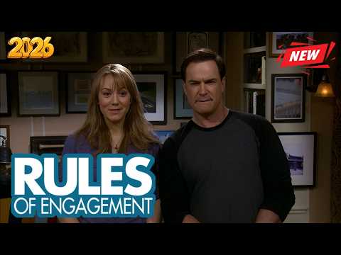 Rules of Engagement 2026 New |  The Power Couple  | Full Episodes | Comedy American Series 2026