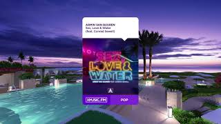 Armin van Buuren feat. Conrad Sewell - Sex, Love &amp; Water