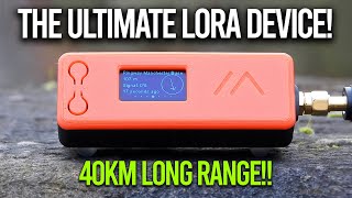 The Ultimate Meshtastic Device - Long Range Comms