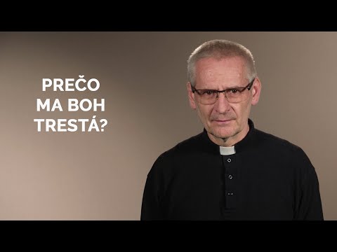 PREČO MA BOH TRESTÁ?