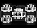 Yo Gotti - I Got Dat Sack - January 10th The Mixtape