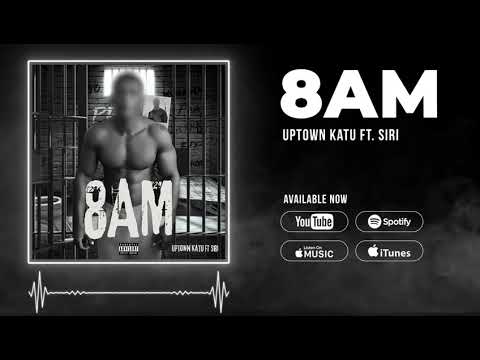 Uptown katu - 8am (Feat.Siri)