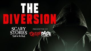 Scary Stories Told in the Dark - &quot;Diversion&quot; by Dr. Elsewhere (creepypasta)