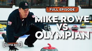 Mike Rowe Competes with Olympic GOLD Medalist | FULL EPISODE | Somebody&#39;s Gotta Do It
