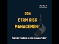 204 ETRM Risk Management Part 1 Podcast Profit Loss Management Market Risk Metrics