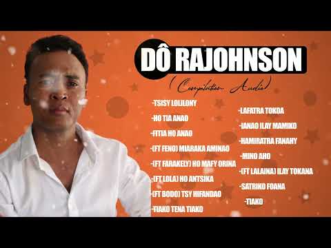 DÔ RAJHONSON - (COMPILATION AUDIO)