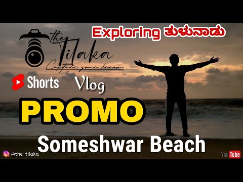 Someshwar Beach | 4K Promo | @TheTilaka | Exploring Tulu nadu |