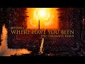 Rihanna Where Have You Been Epic Cinematic Remix