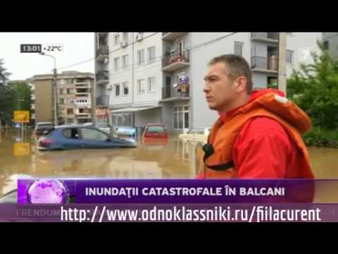 Inundatii catostrofale in Balcani
