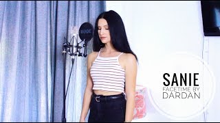 DARDAN - FACETIME |Cover by Sanie