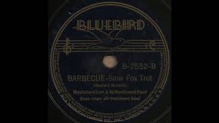 BARBECUE / Washboard Sam &amp; his Washboard Band [BLUEBIRD B-7552-B]