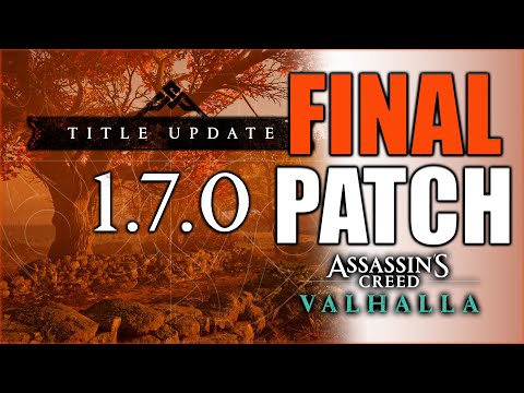 Der LETZTE Patch 1.7.0 von Assassin's Creed Valhalla kommt und das UNERWARTET...