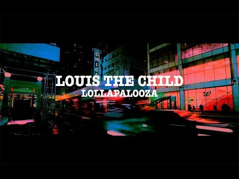 Louis The Child // Lollapalooza Intro