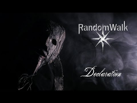 RandomWalk - Declaration (Official Video)