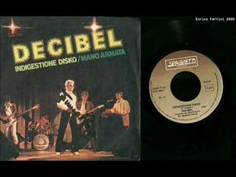 Decibel - Indigestione Disko / Mano Armata (Enrico Ruggeri)