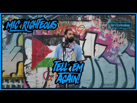 MIC RIGHTEOUS - TELL’EM AGAIN | HOTTEST-RAP STORIES