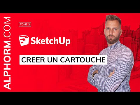 Tuto Sketchup Comment créer un cartouche avec Layout Sketchup