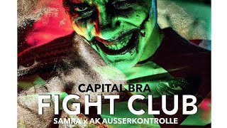 Capital Bra ft. Samra &amp; Ak Ausserkontrolle - Fight Club (Official Video)