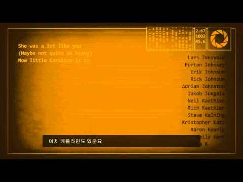Portal 2 Ending Theme "Want You Gone" (한국어 자막)