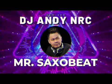 MR. SAXOBEAT - DJ ANDY NRC | DJ FULL BASS VIRAL FUNKOT RADIO 2023 #FUNKOTRADIO
