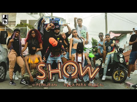 EL SHOW - EL PEPO SHOW FT K2 LA PARA MUSICAL (DEMBOW)