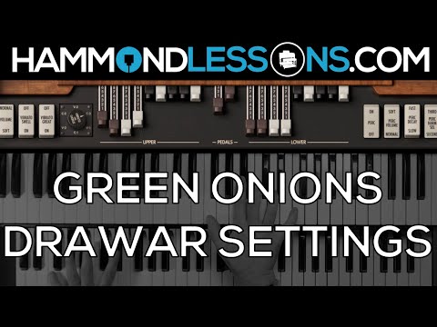 Green Onions (Booker T) Drawbar Settings (alleged)