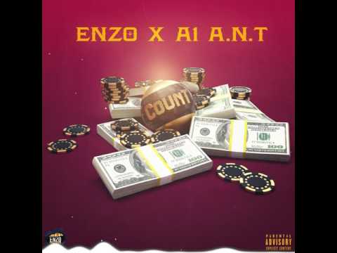 Enzo Ft. A1 A.N.T - Count (Prod. By TheBeatPlug)